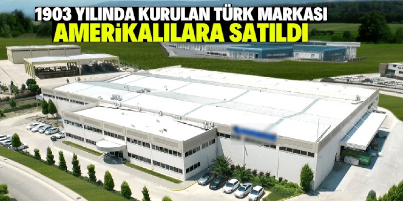 Türk şirketi Amerikalılara satıldı! 14 bin istihdam detayı