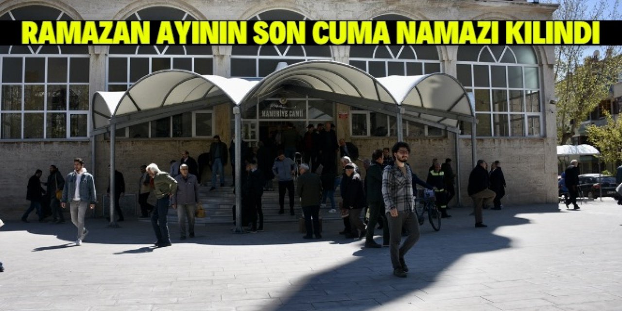 Konya'daki camilerde ramazanın son cuma namazı kılındı