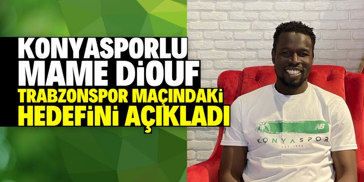 Konyasporlu futbolcu Trabzonspor maçındaki hedefini açıkladı