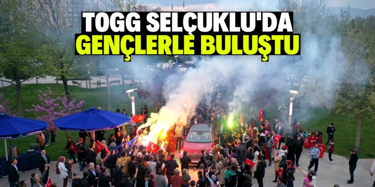 TOGG, Konya Selçuklu'da yaşayan gençlerle buluştu