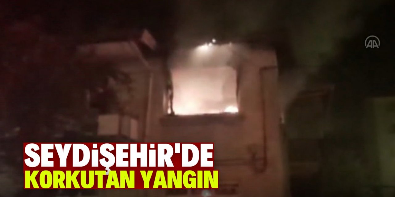 Seydişehir'de korkutan yangın