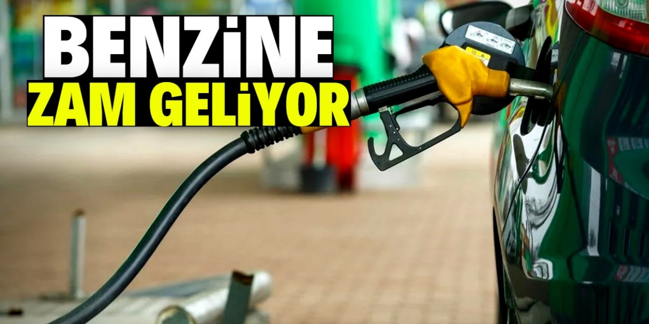 Benzine zammın geleceği tarih belli oldu