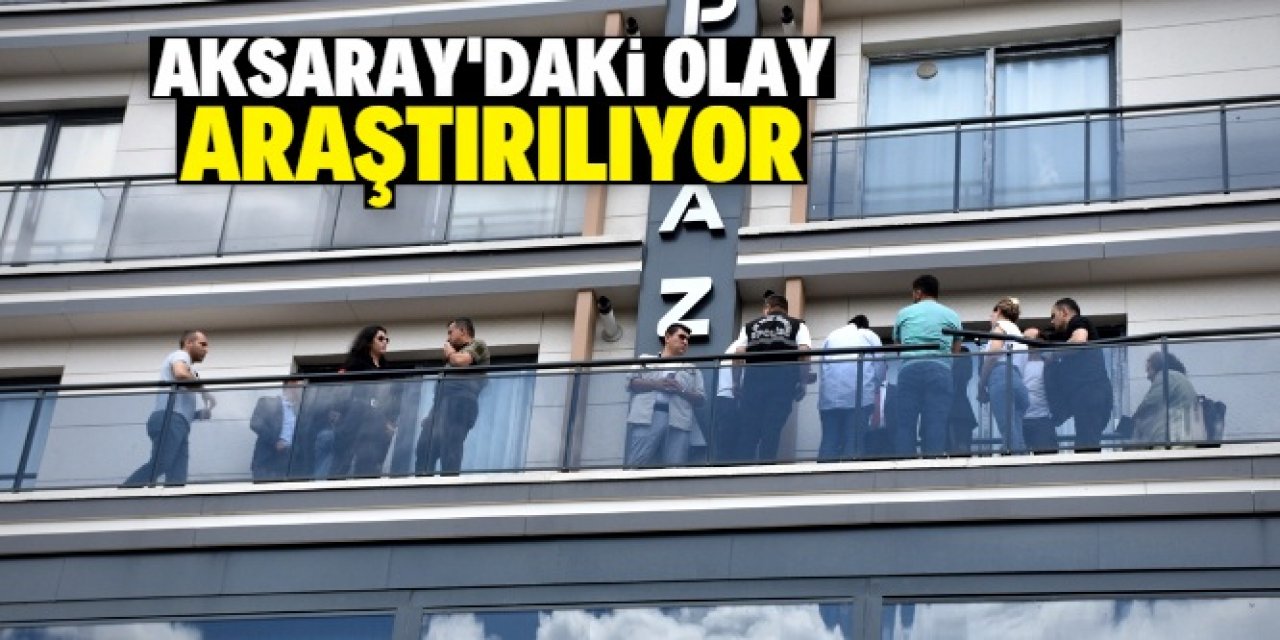 Aksaray'da rezidanstan düşen hemşirenin ölümüne ilişkin olay yerinde keşif yapıldı