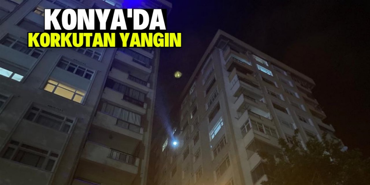 Konya merkezdeki 12 katlı apartmanda yangın çıktı