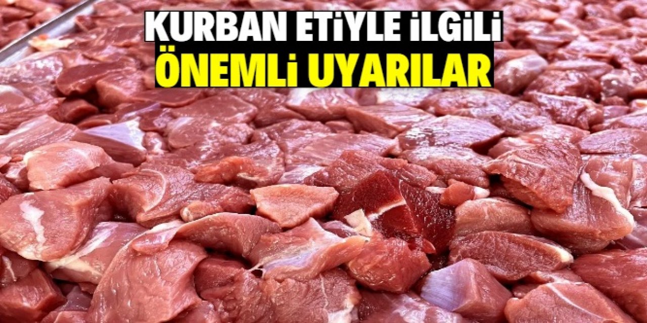 Kurban etiyle ilgili dikkat çeken uyarı