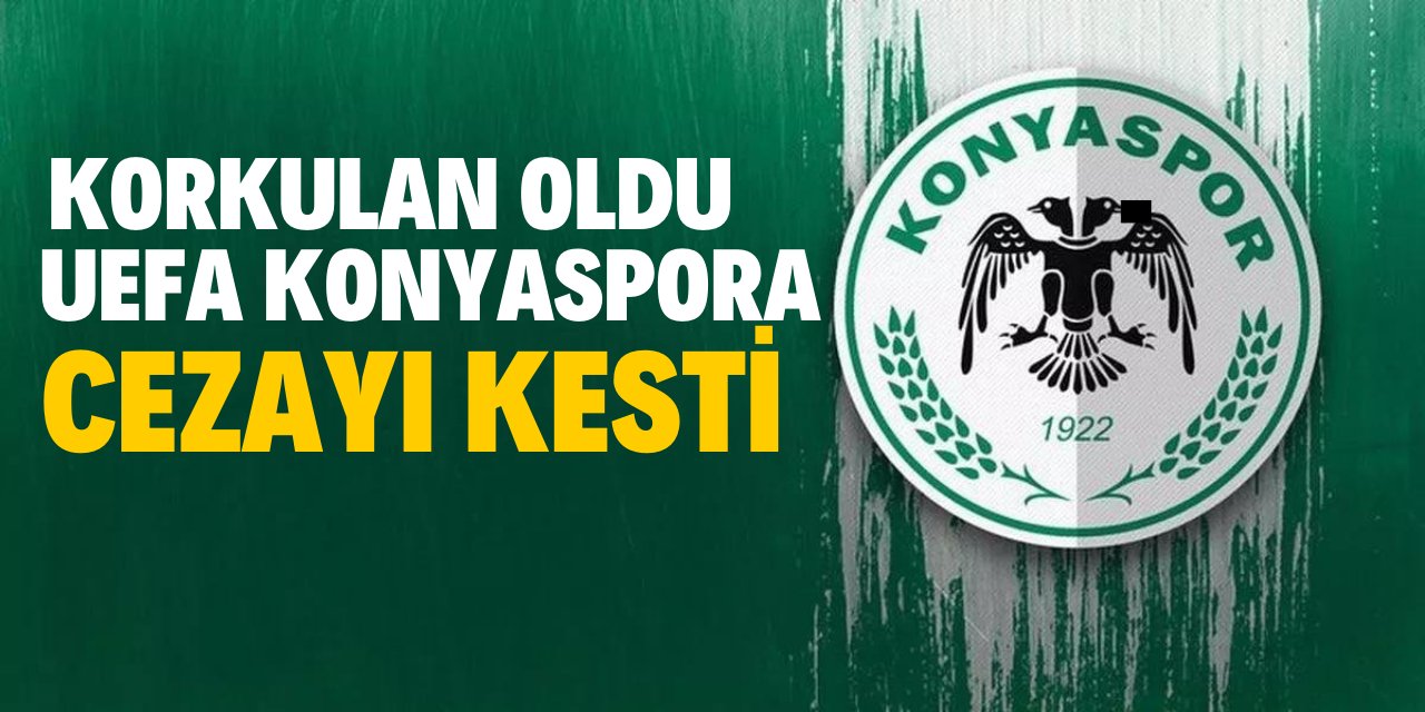 UEFA'dan Konyaspor'a ceza