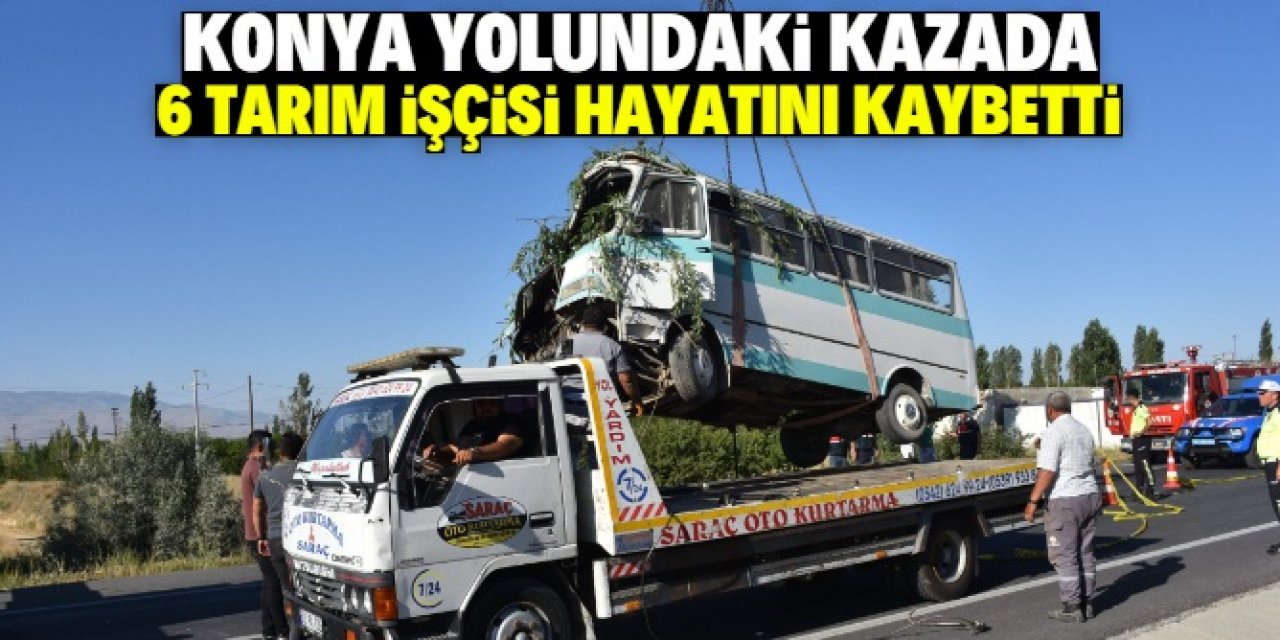 Afyonkarahisar-Konya yolunda devrilen minibüsteki 6 tarım işçisi öldü
