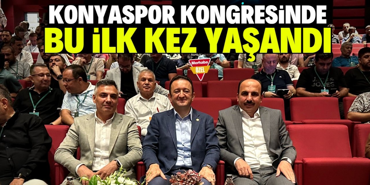 Konyaspor kongresinde bu ilk kez yaşandı