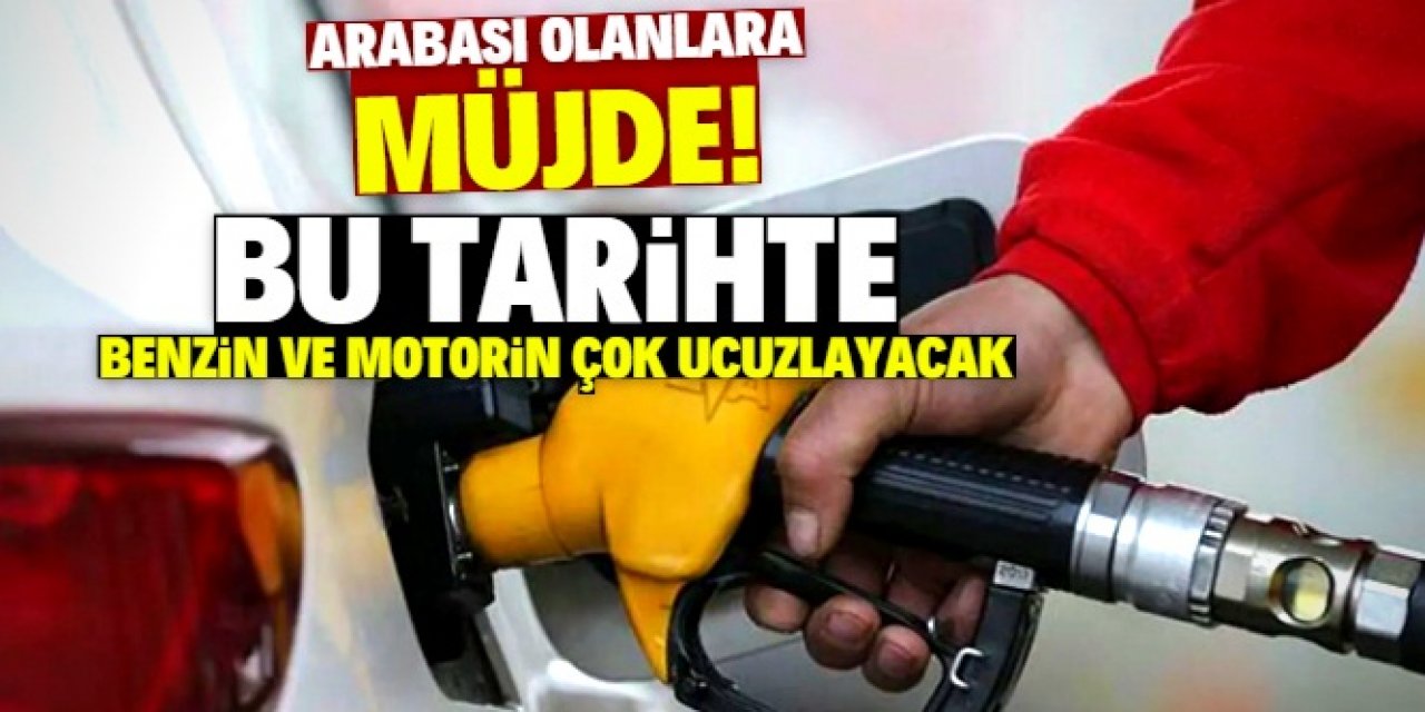 Türk insanı bu tarihte benzin ve motorini çok ucuza alacak! Müjde verildi