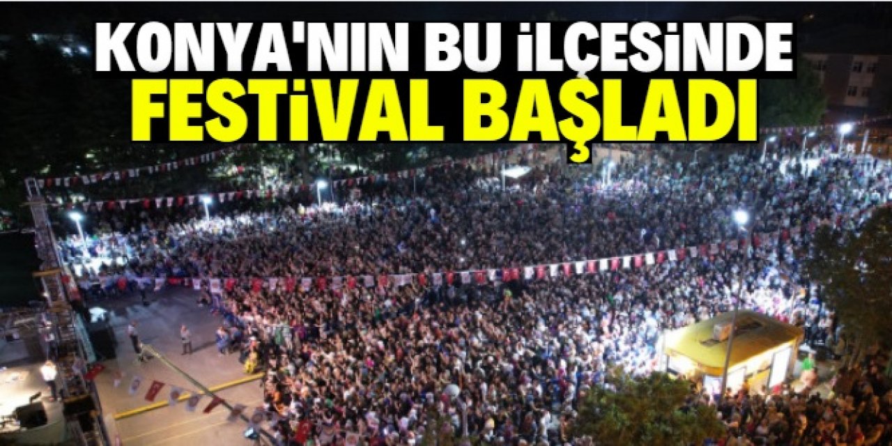 Konya'nın bu ilçesinde Gençlik Festivali başladı