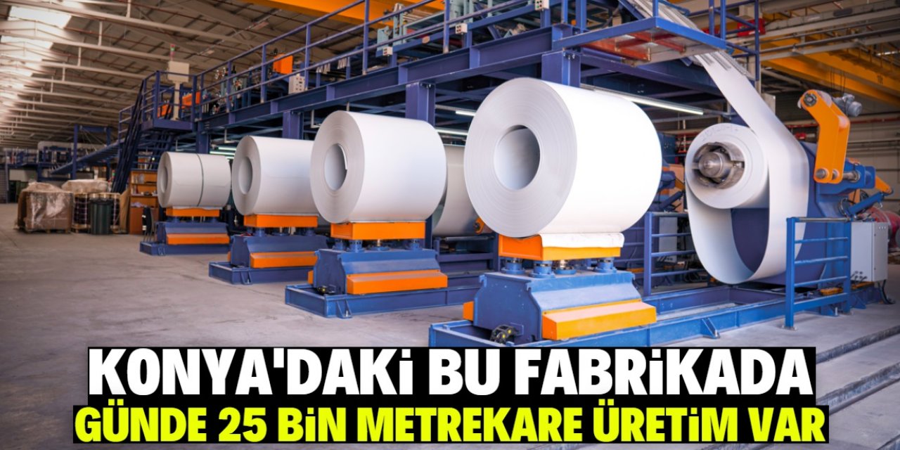 Konya'daki panel fabrikası üretim kapasitesini yüzde 250 artırdı