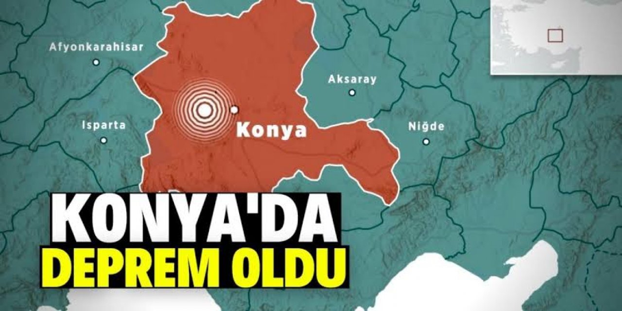 Konya'da 4.8 şiddetinde deprem oldu