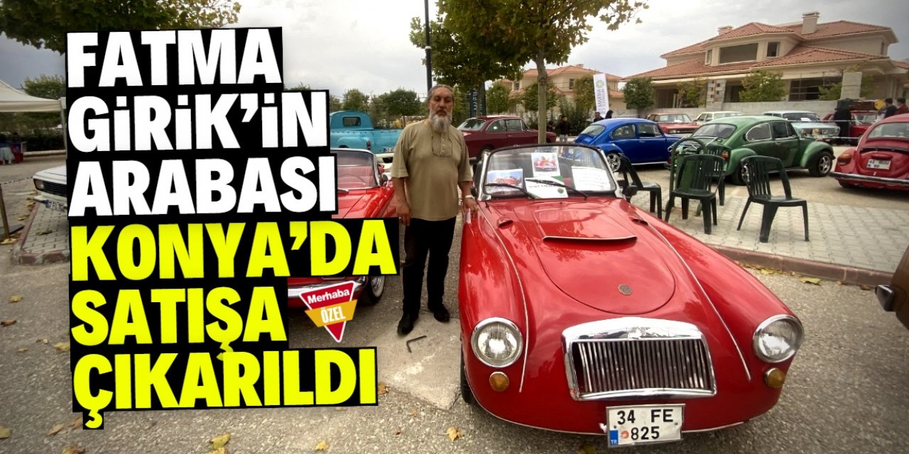 Fatma Girik'in arabası Konya'da satışa çıktı! İşte fiyatı