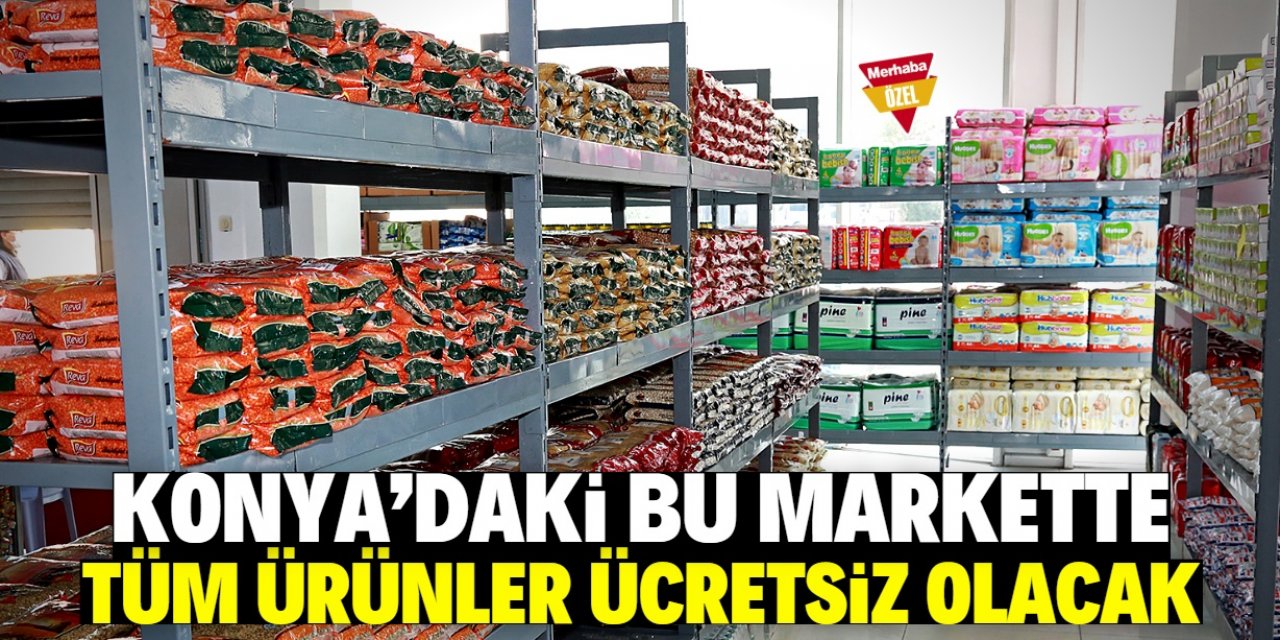 Konya'ya yeni market açılıyor! Tüm ürünler ücretsiz olacak