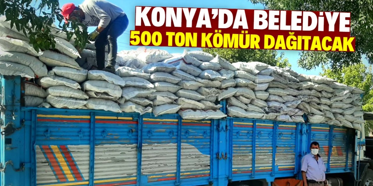 Konya'da belediye 500 ton kömürü ücretsiz dağıtacak