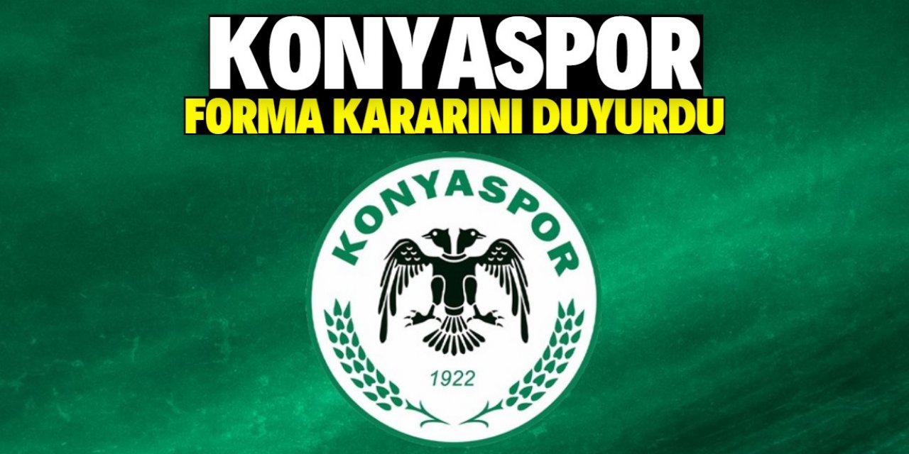 Konyaspor forma kararını duyurdu