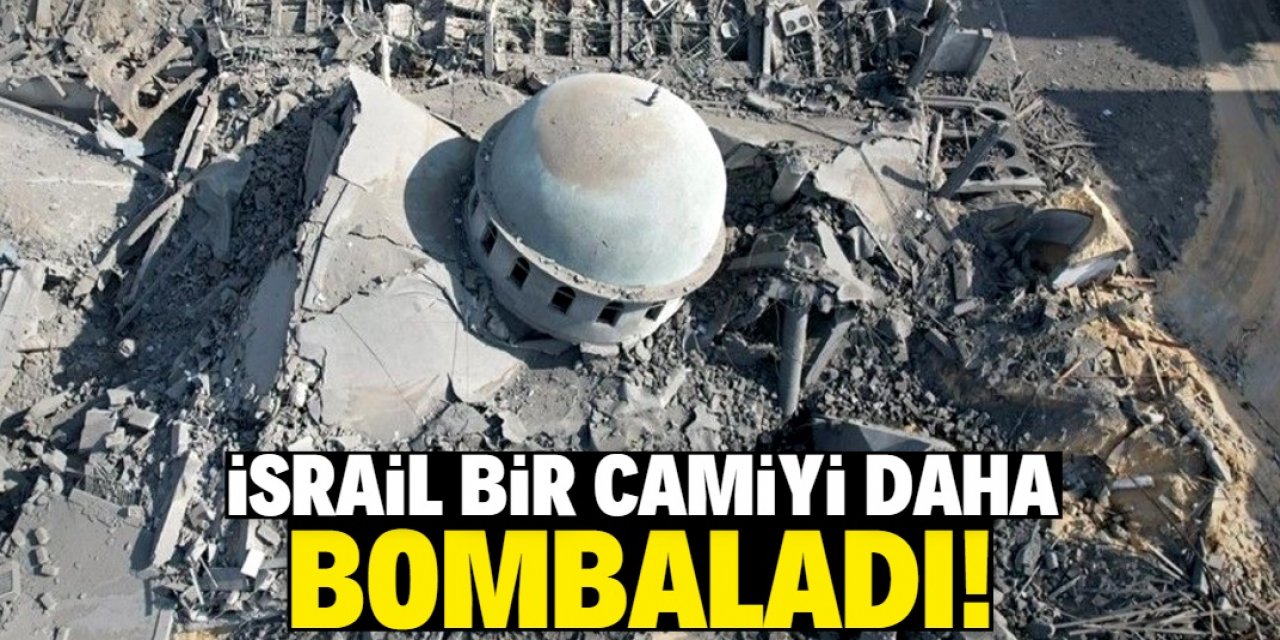İsrail, Gazze'de bir camiyi bombaladı!