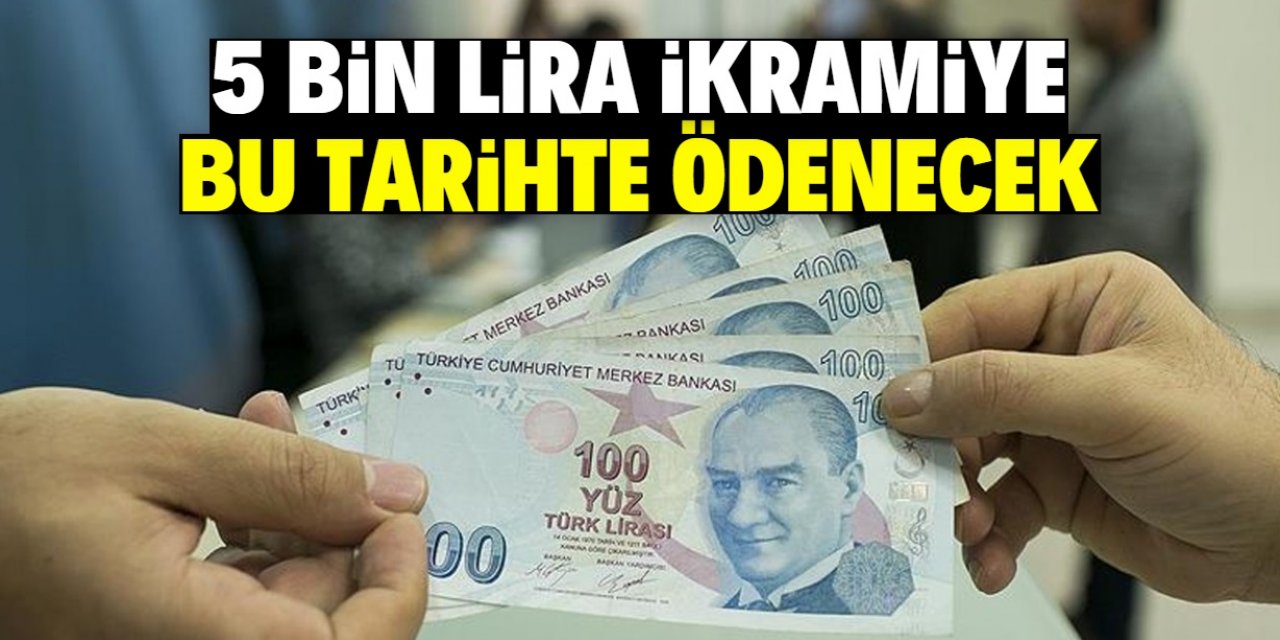 Emeklilere 5 bin lira ikramiye bu tarihte ödenecek