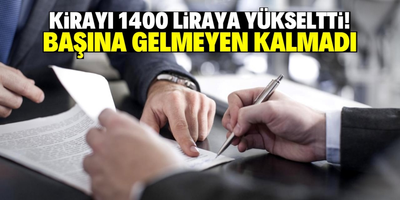 Kirayı 1400 liraya yükselten ev sahibi tazminat ödeyecek!