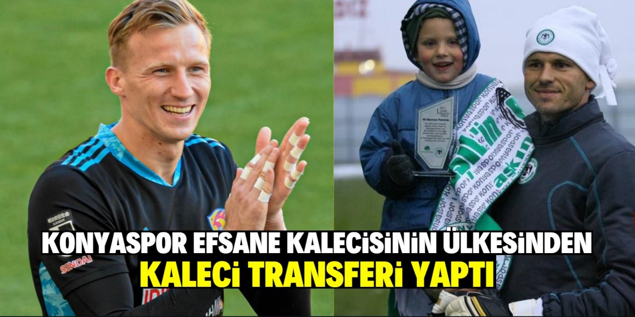 Konyaspor Efsane kalecisinin ülkesinden kaleci transferi yaptı