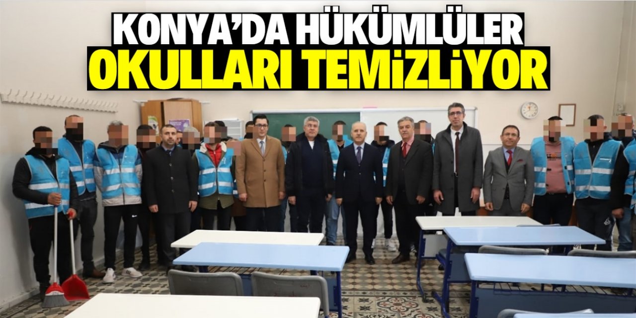 Konya'da hükümlüler okullarda bakım ve temizlik yapıyor