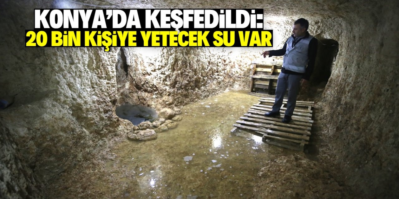 Konya'da yeni bir kaynak keşfedildi: Sarnıçta 20 bin kişiye yetecek su var