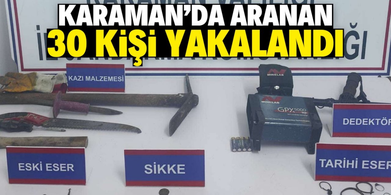 Karaman'da çeşitli suçlardan aranan 30 kişi yakalandı