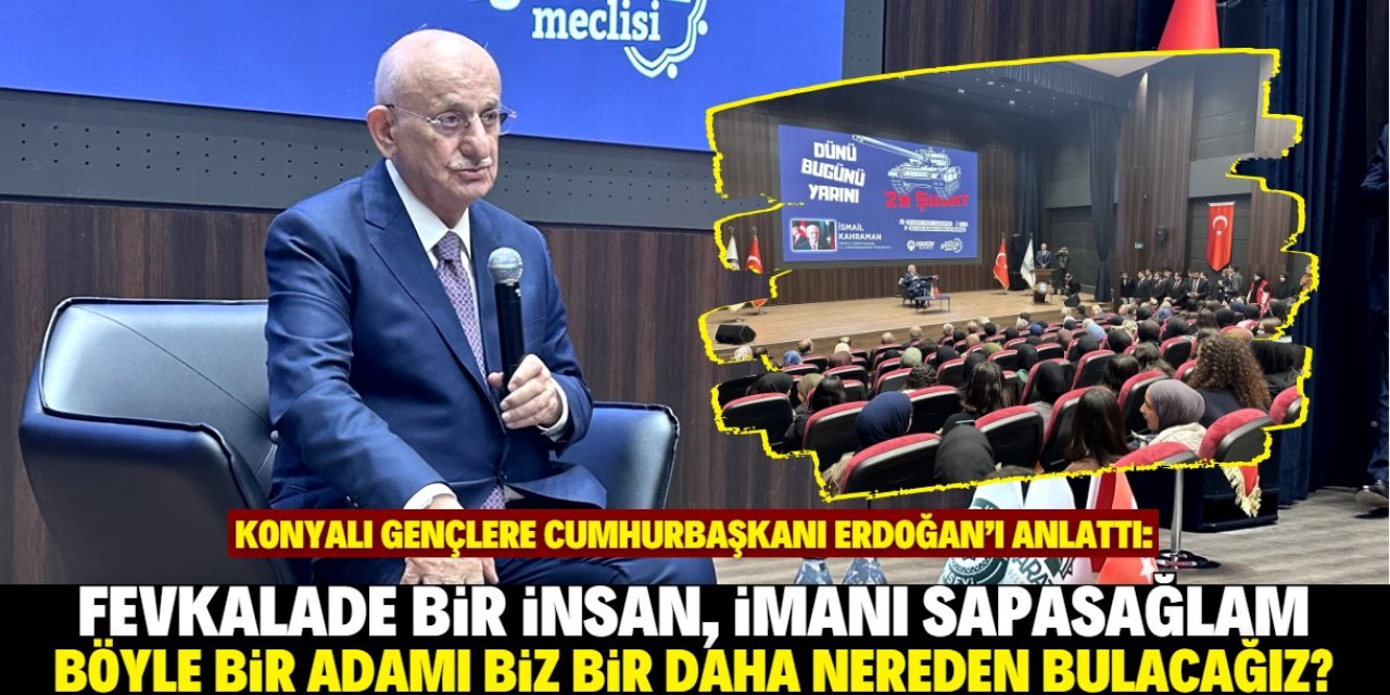 Eski TBMM Başkanı Kahraman, Konyalı gençlere sordu: Erdoğan'a niye destek olmuyoruz?