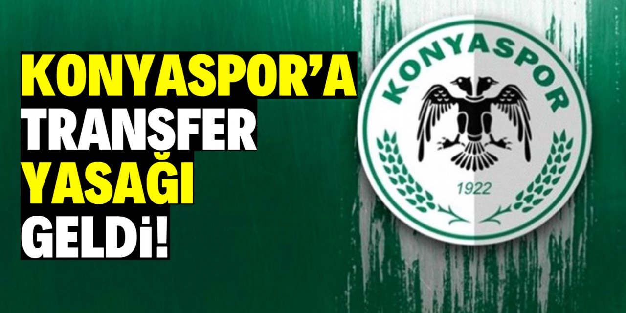 Tümosan Konyaspor’a transfer yasağı geldi