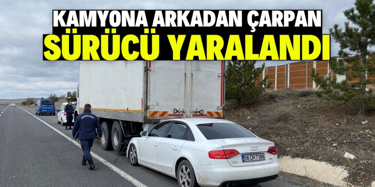 Konya'da kamyona arkadan çarpan otomobilin sürücüsü yaralandı