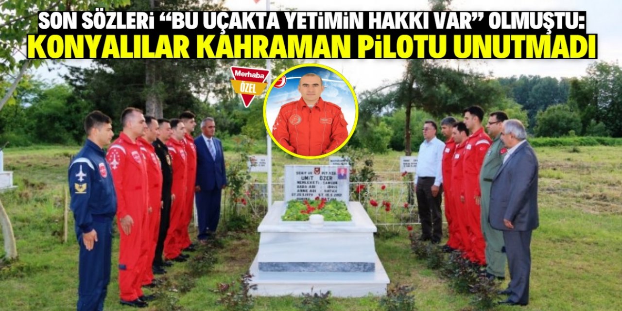 Konya Türk Yıldızları’nın kahraman ismini unutmadı