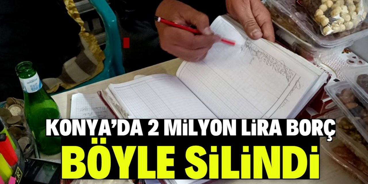 Konya'da örnek uygulama: Tam 2 milyon lira borç böyle silindi