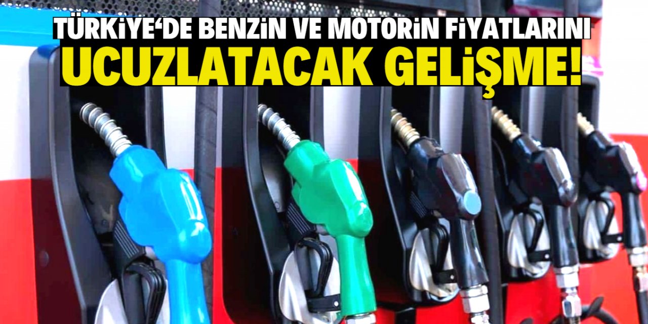 Türkiye'de benzin ve motorin fiyatları düşecek! Yeni gelişme duyuruldu