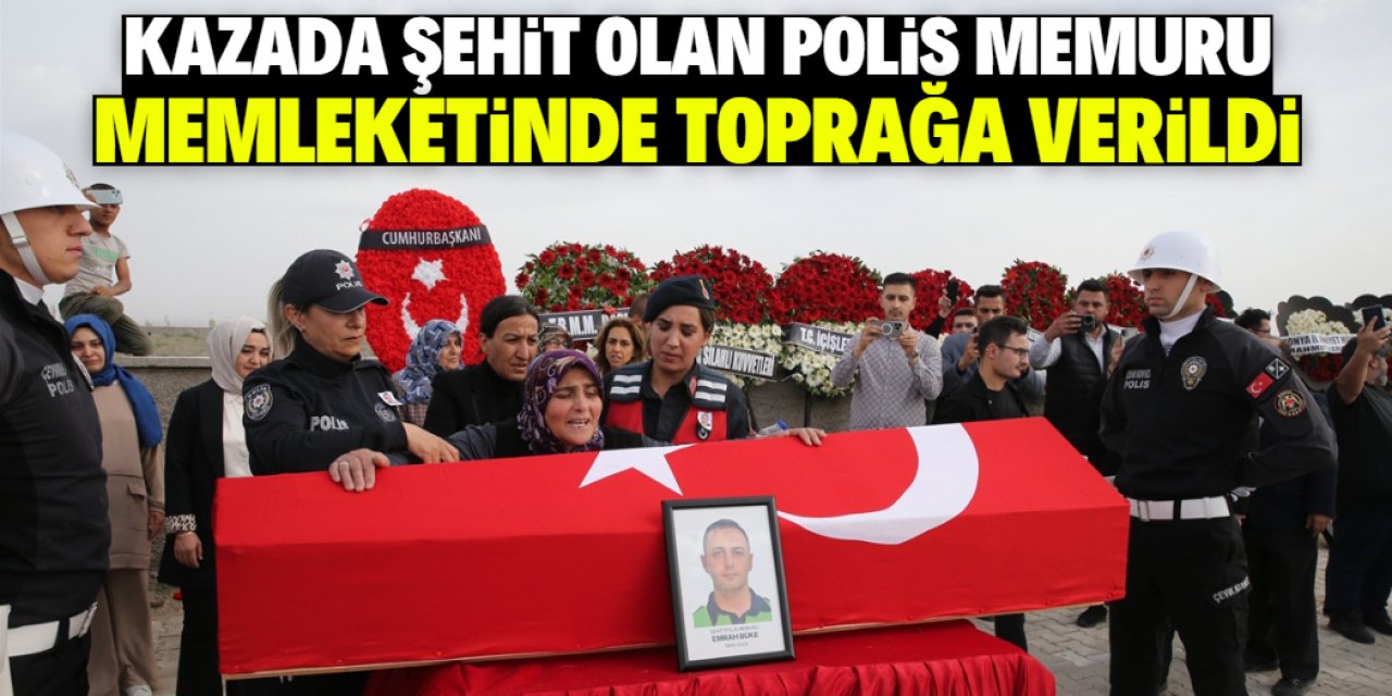 Şehit polis memuru Emrah Büke Konya'da toprağa verildi