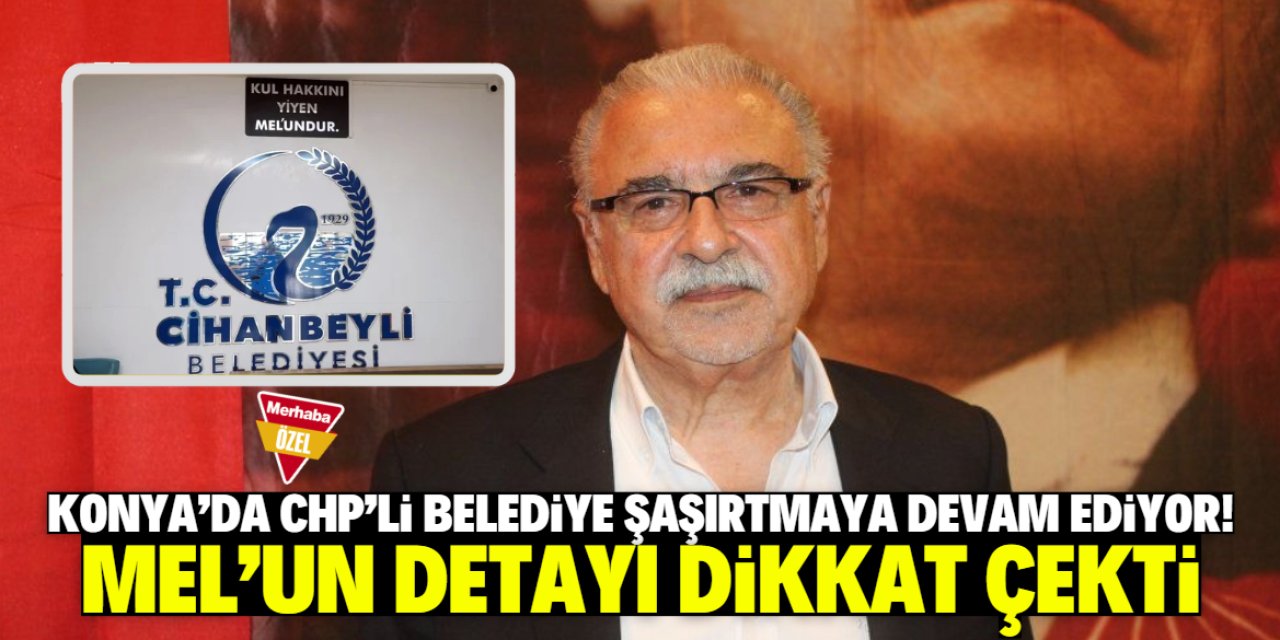Konya’da CHP’li belediyenin her katına bu yazı asıldı! Mel'un detayı dikkat çekti