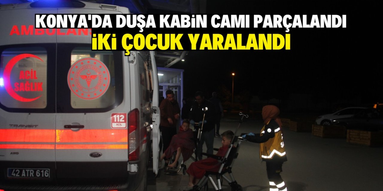 Konya'da parçalanan duşa kabin camı iki çocuğu yaraladı