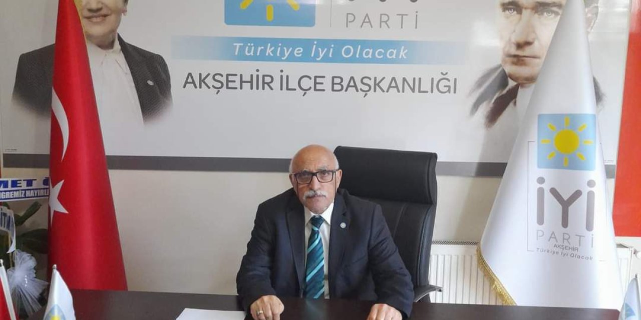 İYİ Parti Akşehir İlçe  Başkanı Dağhan vefat etti