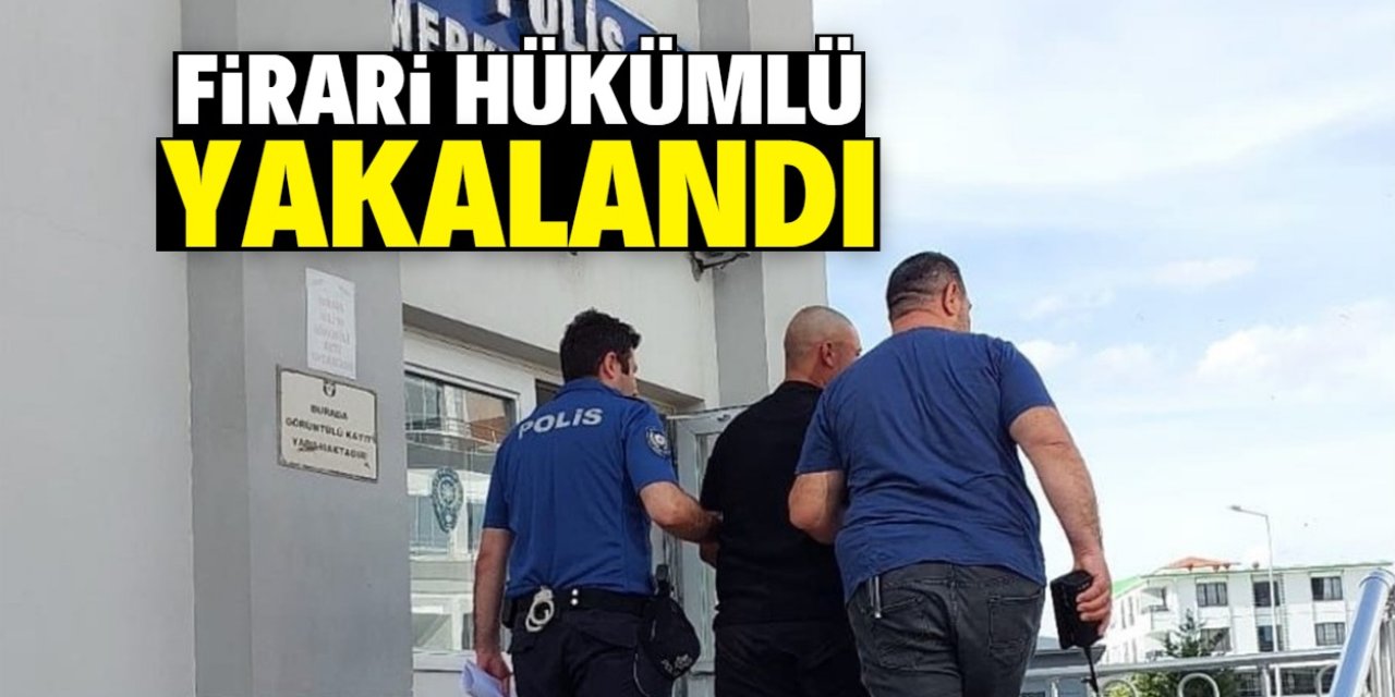 Konya'da firari hükümlü yakalandı