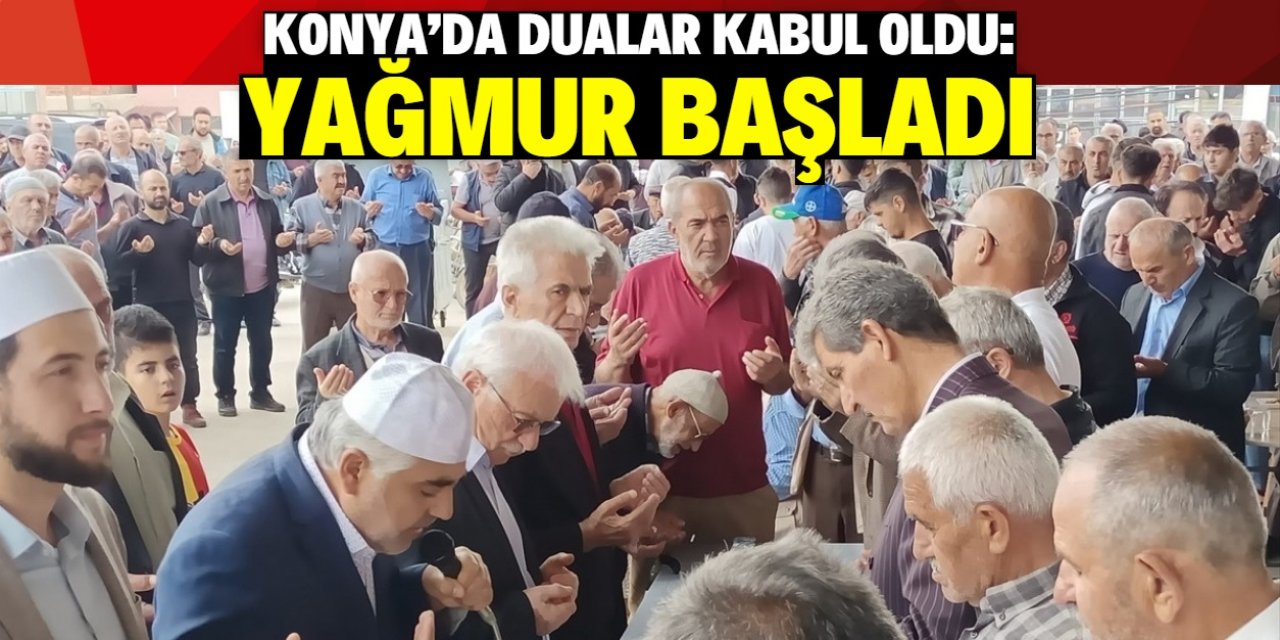 Konya'da yağmur duasından sonra etli pilav ikram edildi! Dakikalar sonra yağmur başladı