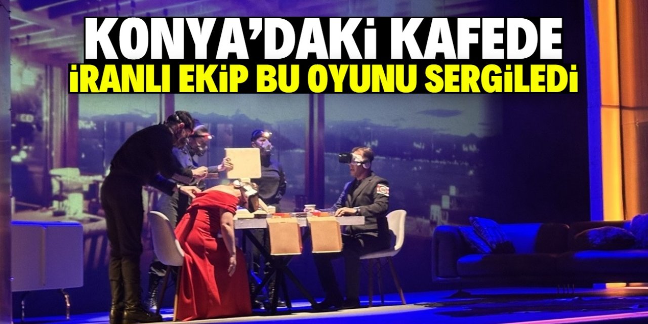 Konya'daki kafede İranlı tiyatro ekibi 'Uzun Konuşmalar' oyununu sahneledi