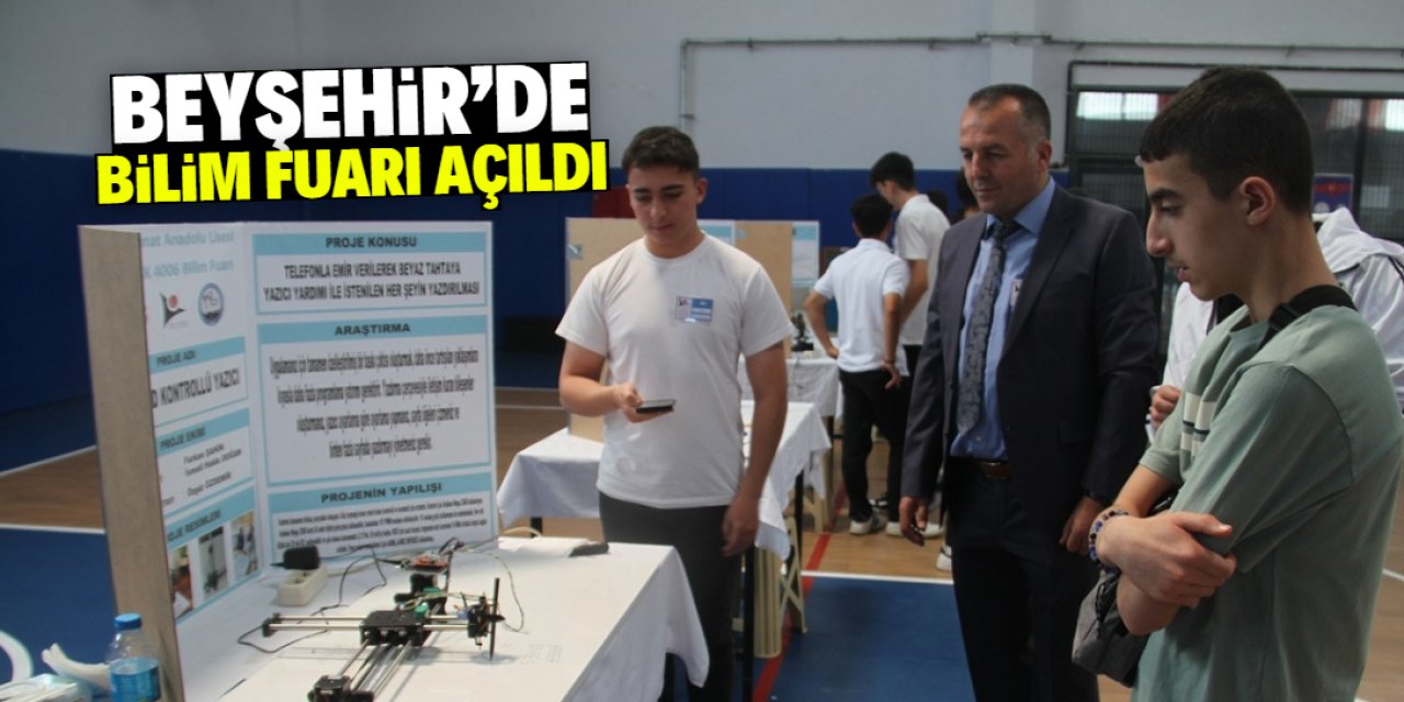 Beyşehir'de bilim fuarı açıldı