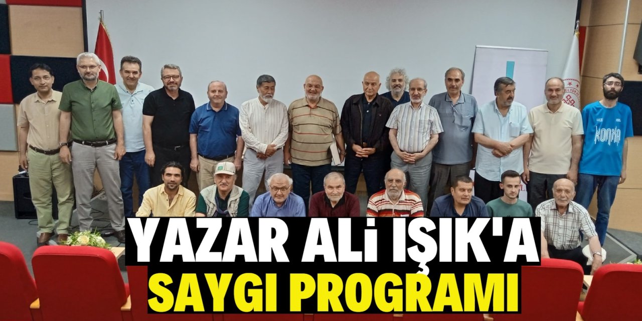 Yazar Ali Işık'a saygı programı