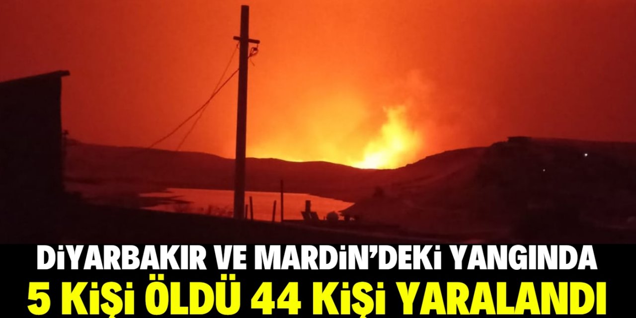 Diyarbakır ve Mardin'de anız yangını: 5 ölü, 44 yaralı