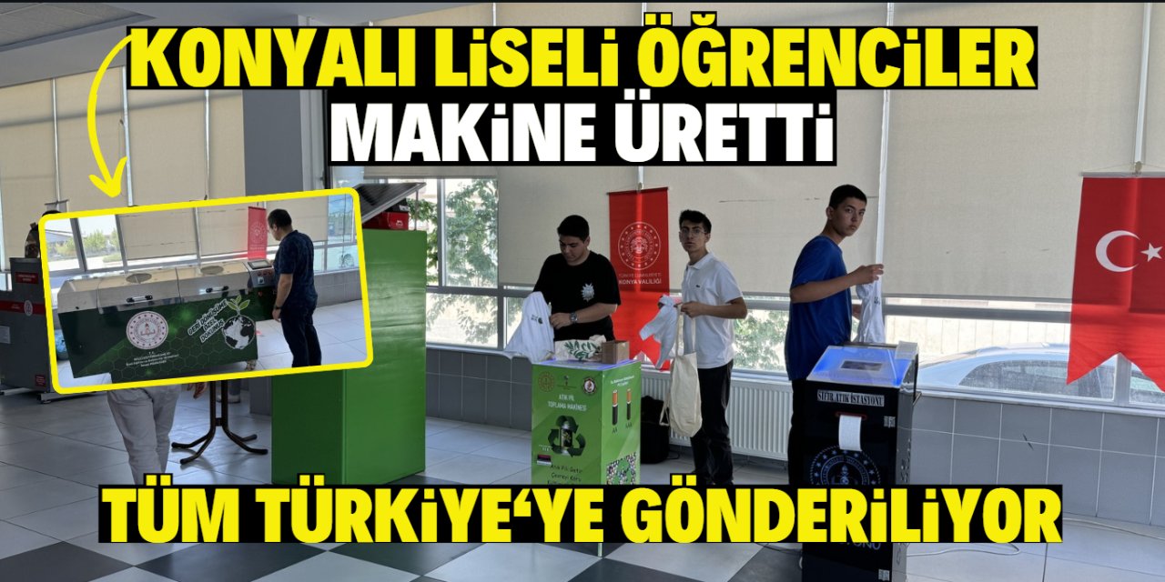 Konyalı liseli öğrenciler  makine üretti! Tüm Türkiye'ye gönderiliyor