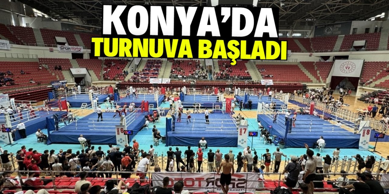 Konya'da Kick Boks Turnuvası başladı! 8 bin sporcu katılıyor