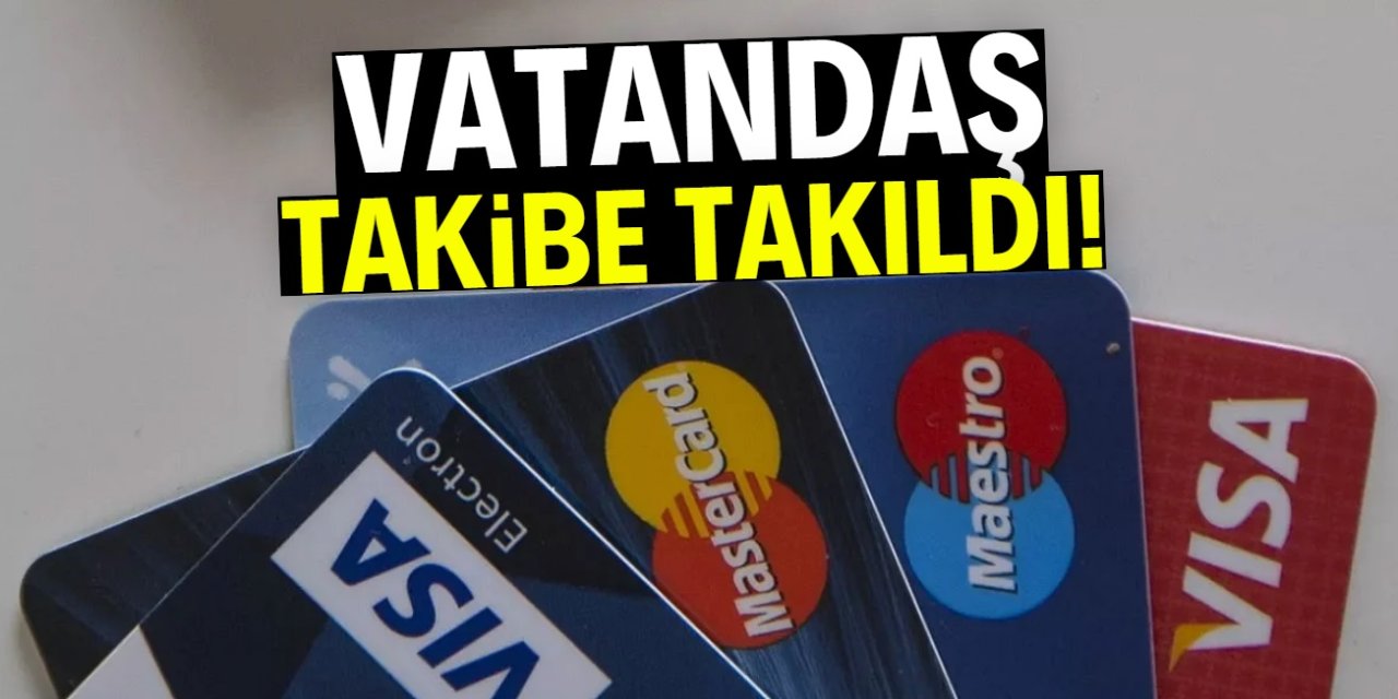 Vatandaş kredi kartına mahkum oldu! Yasal takip oranı arttı