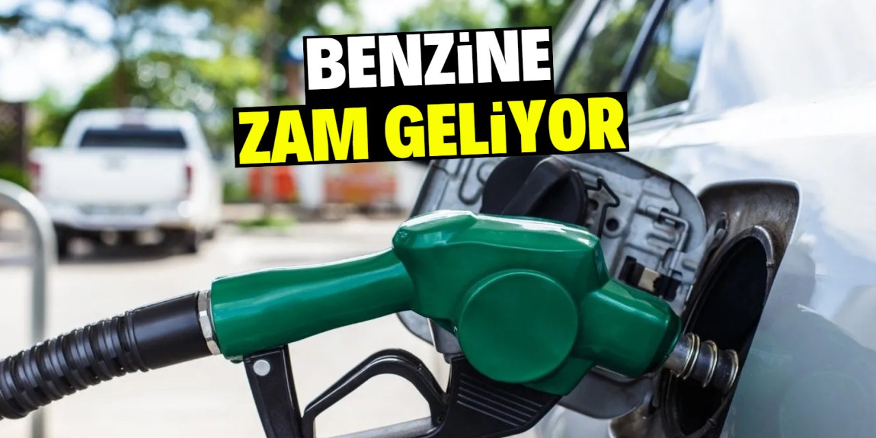 Benzin fiyatlarına bu gece zam geliyor!