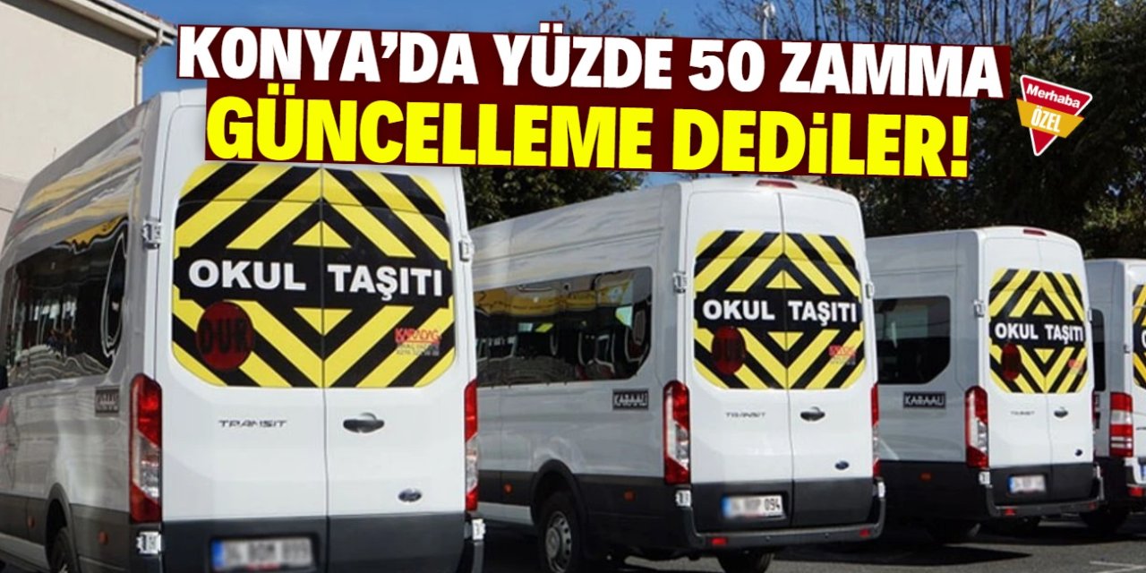 Konya'da yüzde 50'lik zamma 'güncelleme' dediler!