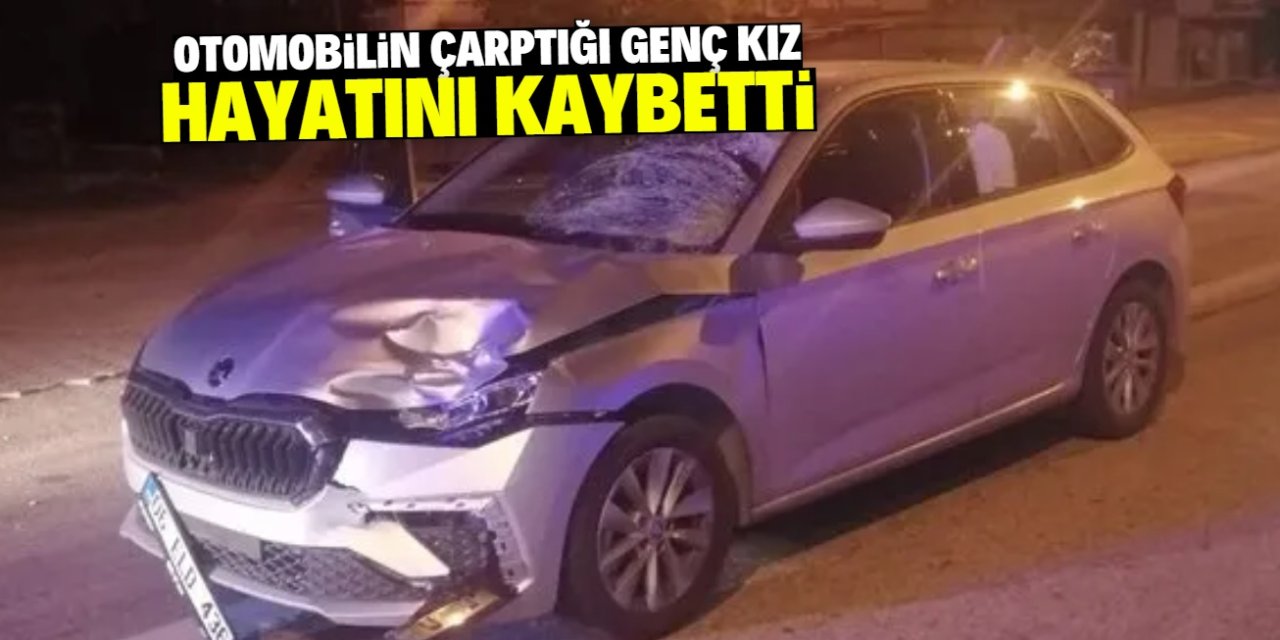 Kulu'da otomobilin çarptığı genç kız öldü