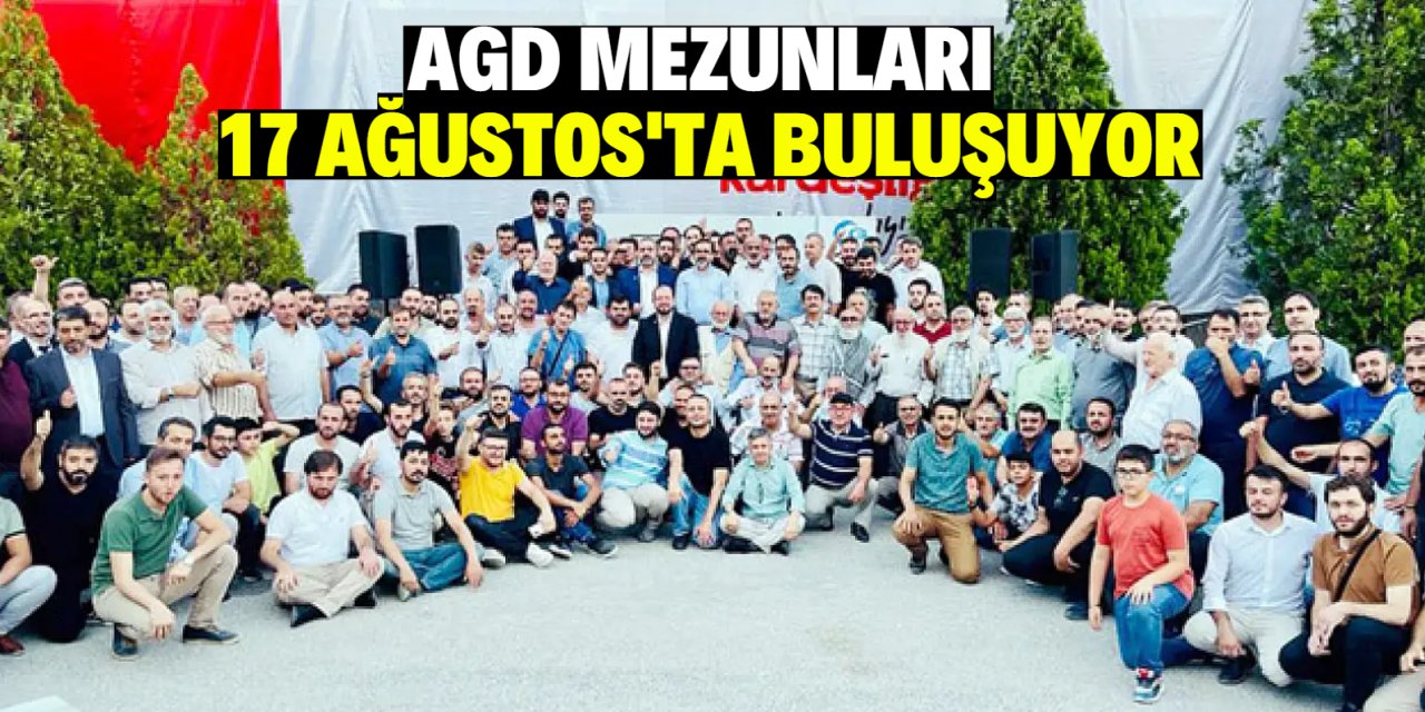 AGD mezunları 17 Ağustos'ta buluşuyor